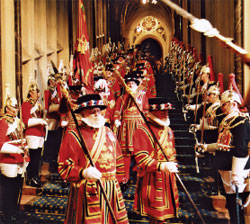 The ceremony of the State of Opening of Parliament involves the Yeomen of the Guard